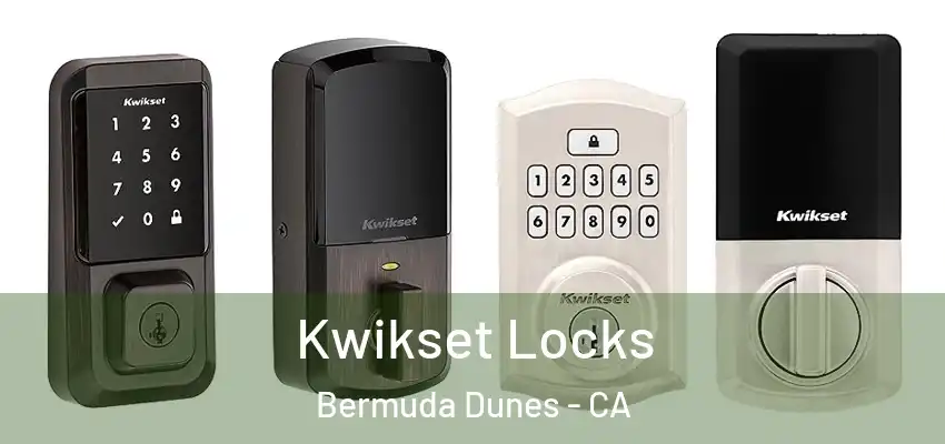  Kwikset Locks Bermuda Dunes - CA